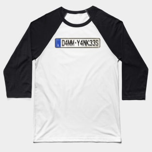 Damm Yankees - License Plate Baseball T-Shirt